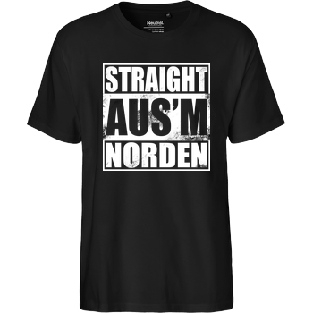 AhrensburgAlex - Straight ausm Norden Fairtrade T-Shirt - schwarz