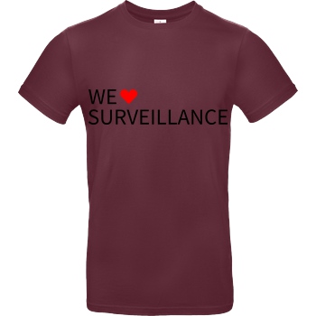 Alexander Lehmann Alexander Lehmann - We Love Surveillance T-Shirt B&C EXACT 190 - Bordeaux
