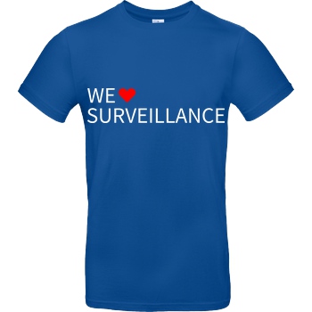 Alexander Lehmann Alexander Lehmann - We Love Surveillance T-Shirt B&C EXACT 190 - Royal