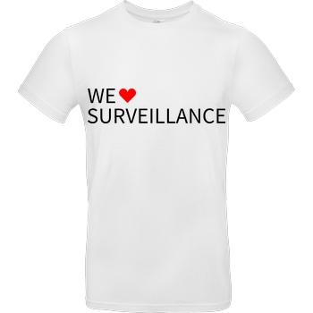 Alexander Lehmann Alexander Lehmann - We Love Surveillance T-Shirt B&C EXACT 190 - Weiß