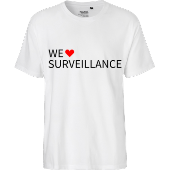 Alexander Lehmann - We Love Surveillance Fairtrade T-Shirt - weiß