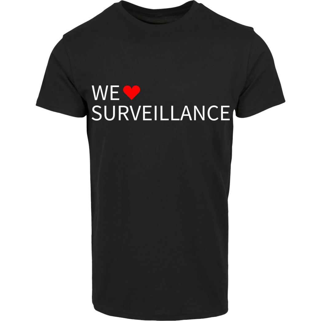 Alexander Lehmann Alexander Lehmann - We Love Surveillance T-Shirt Hausmarke T-Shirt  - Schwarz
