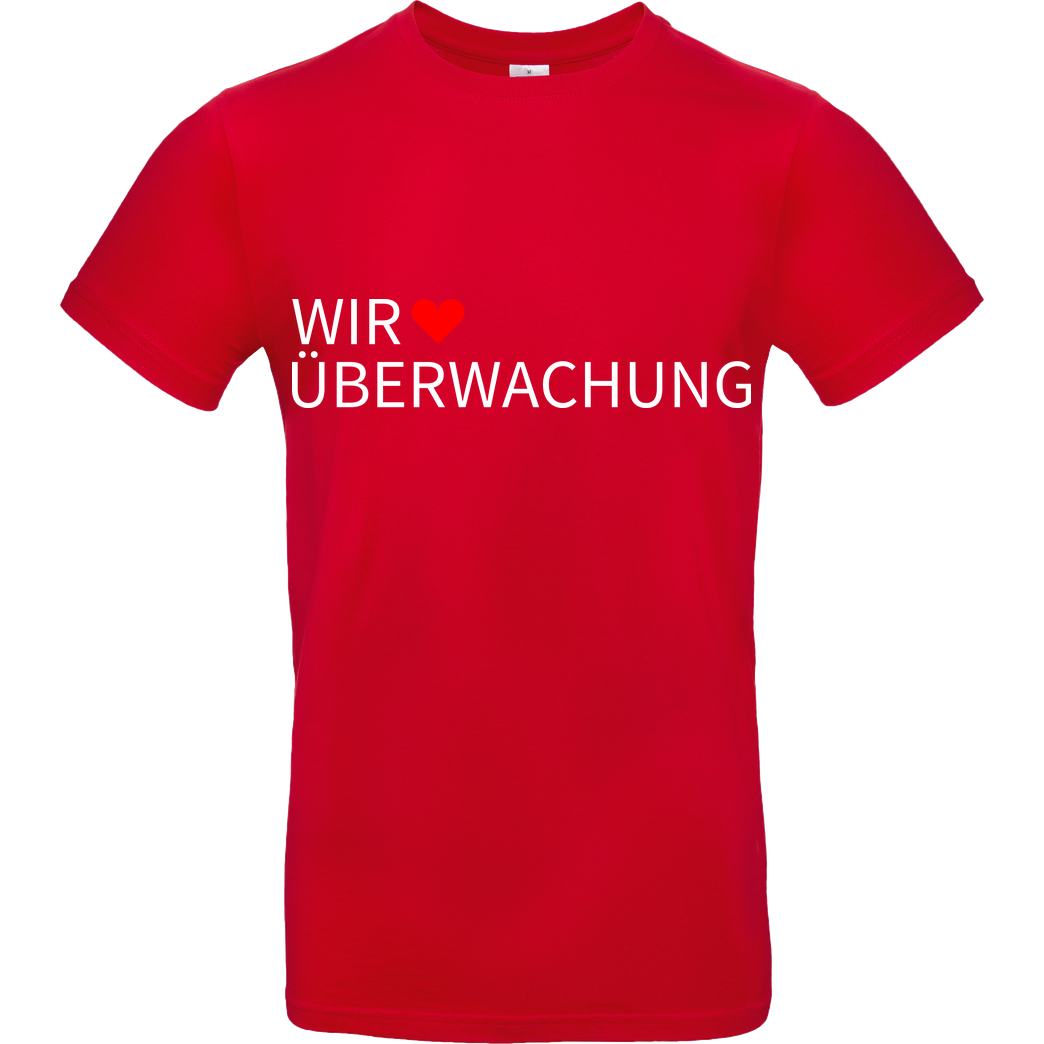 Alexander Lehmann Alexander Lehmann - Wir lieben Überwachung T-Shirt B&C EXACT 190 - Rot