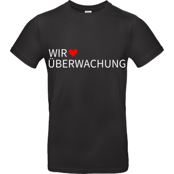 Alexander Lehmann Alexander Lehmann - Wir lieben Überwachung T-Shirt B&C EXACT 190 - Schwarz
