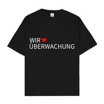 Alexander Lehmann Alexander Lehmann - Wir lieben Überwachung T-Shirt Oversize T-Shirt - Schwarz