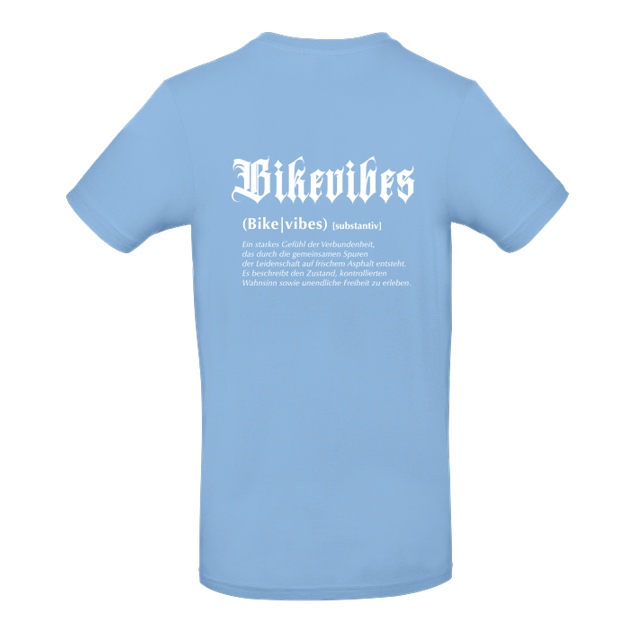 Alexia - Bikevibes - Collection - Definition Shirt back - T-Shirt - B&C EXACT 190 - Hellblau
