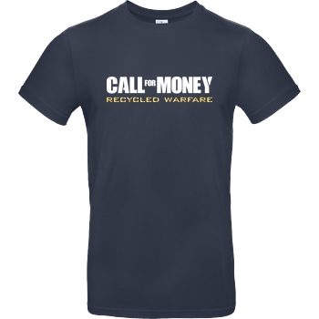IamHaRa Call for Money T-Shirt B&C EXACT 190 - Navy