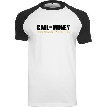 IamHaRa Call for Money T-Shirt Raglan-Shirt weiß