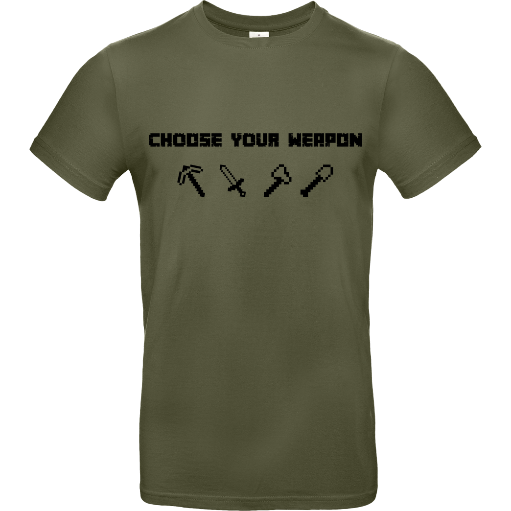 bjin94 Choose Your Weapon MC-Edition T-Shirt B&C EXACT 190 - Khaki