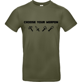 bjin94 Choose Your Weapon MC-Edition T-Shirt B&C EXACT 190 - Khaki