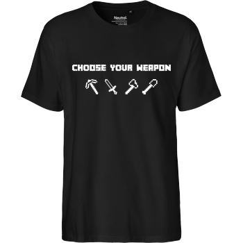 bjin94 Choose Your Weapon MC-Edition T-Shirt Fairtrade T-Shirt - schwarz