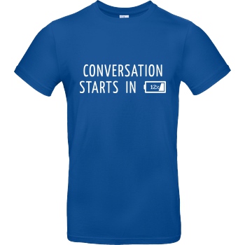 None Conversation Starts in 12% T-Shirt B&C EXACT 190 - Royal