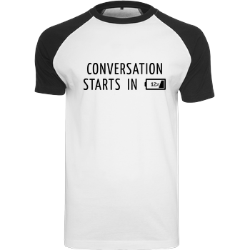 Conversation Starts in 12% Raglan-Shirt weiß