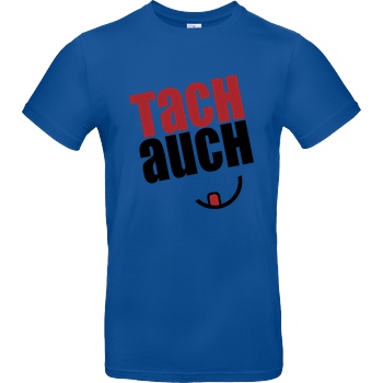 Ehrliches Essen Ehrliches Essen - Tachauch schwarz T-Shirt B&C EXACT 190 - Royal