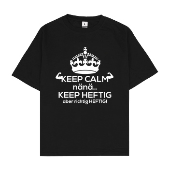 Fischer TV FischerTV - Keep calm T-Shirt Oversize T-Shirt - Schwarz