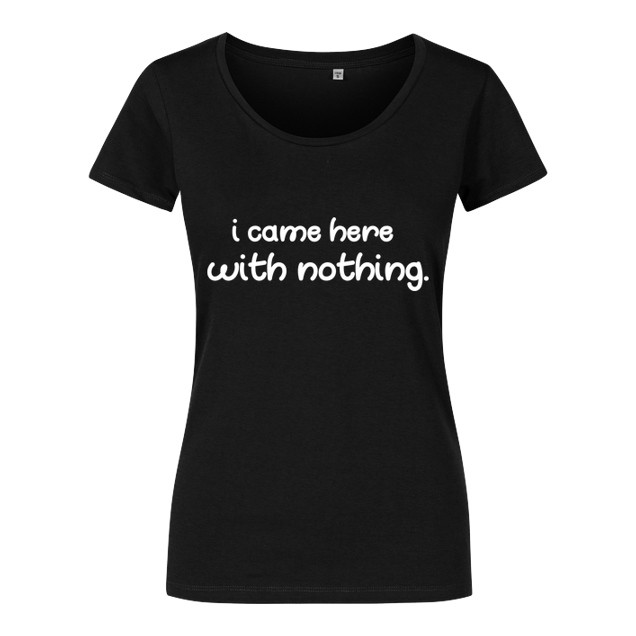 Fittihollywood - FittiHollywood - I came here with nothing - T-Shirt - Damenshirt schwarz
