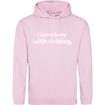 Fittihollywood FittiHollywood - I came here with nothing Sweatshirt JH Hoodie - Rosa