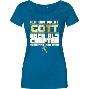 bjin94 Gamer Gott - MC Edition T-Shirt Damenshirt petrol
