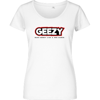 Geezy Geezy - Like a Pro T-Shirt Damenshirt weiss