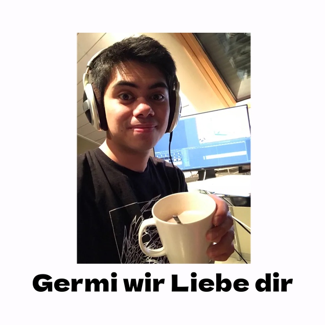 GermiBoi - Meme Germi wir Liebe dir Hell