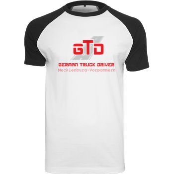 German Truck Driver GTD - Mecklenburg-Vorpommern T-Shirt Raglan-Shirt weiß