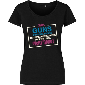 IamHaRa Guns don't Kill People T-Shirt Damenshirt schwarz