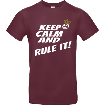 hallodri Hallodri - Keep Calm and Rule It! T-Shirt B&C EXACT 190 - Bordeaux