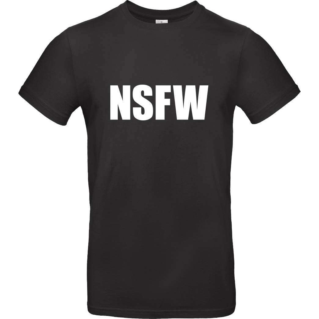 None NSFW T-Shirt B&C EXACT 190 - Schwarz