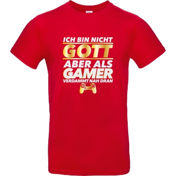 bjin94 Ich bin nicht Gott v1 T-Shirt B&C EXACT 190 - Rot