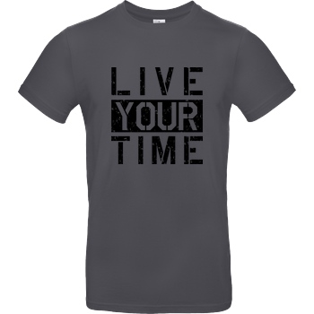 ImBlacKTimE ImBlacKTimE - Live your Time T-Shirt B&C EXACT 190 - Dark Grey