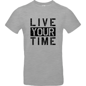 ImBlacKTimE - Live your Time B&C EXACT 190 - heather grey