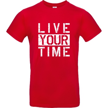 ImBlacKTimE ImBlacKTimE - Live your Time T-Shirt B&C EXACT 190 - Rot