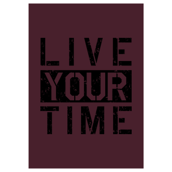 ImBlacKTimE - Live your Time Kunstdruck bordeaux
