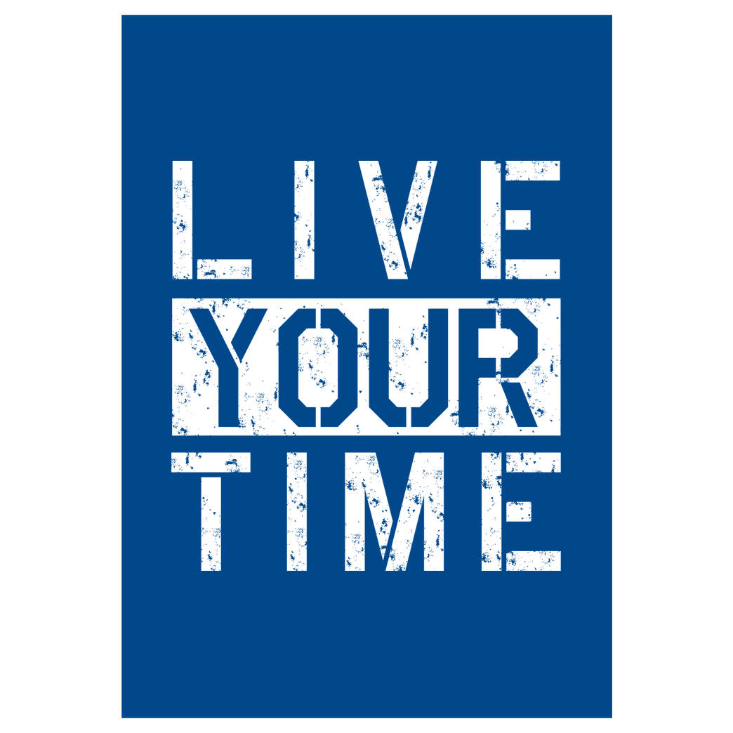 ImBlacKTimE ImBlacKTimE - Live your Time Druck Kunstdruck royal