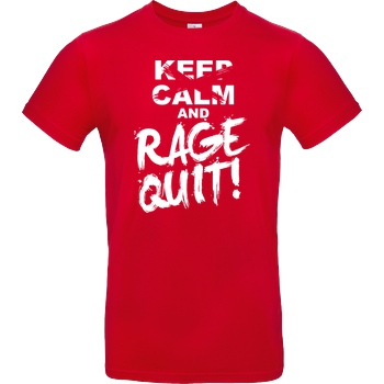Keep Calm and RAGE QUIT! white