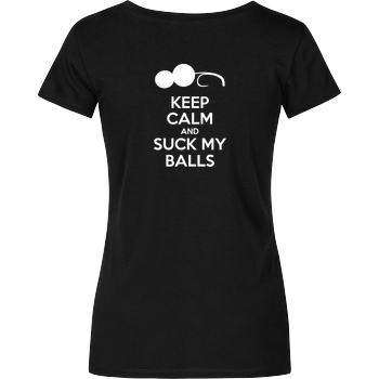 Suck My Balls Keep calm T-Shirt Damenshirt schwarz