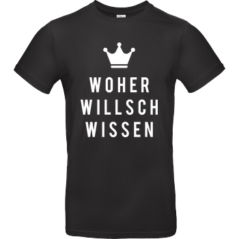 Krench Royale Krencho - Woher willsch wissen T-Shirt B&C EXACT 190 - Schwarz