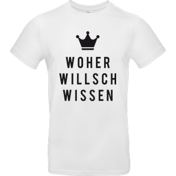 Krench Royale Krencho - Woher willsch wissen T-Shirt B&C EXACT 190 - Weiß