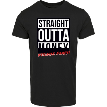 MasterTay MasterTay - Straight outta money (because games) T-Shirt Hausmarke T-Shirt  - Schwarz