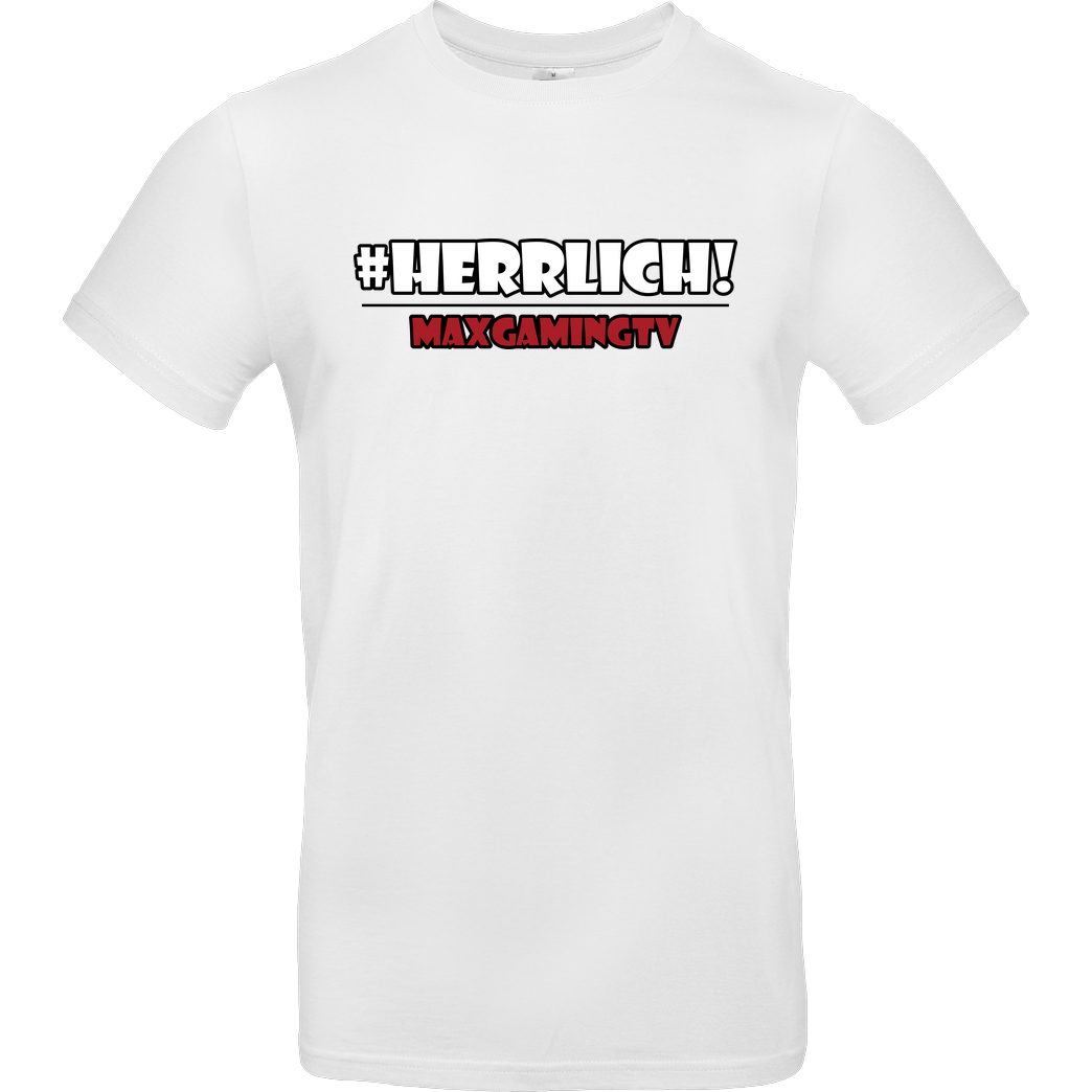 MaxGamingTV MaxGamingTV - #herrlich T-Shirt B&C EXACT 190 - Weiß