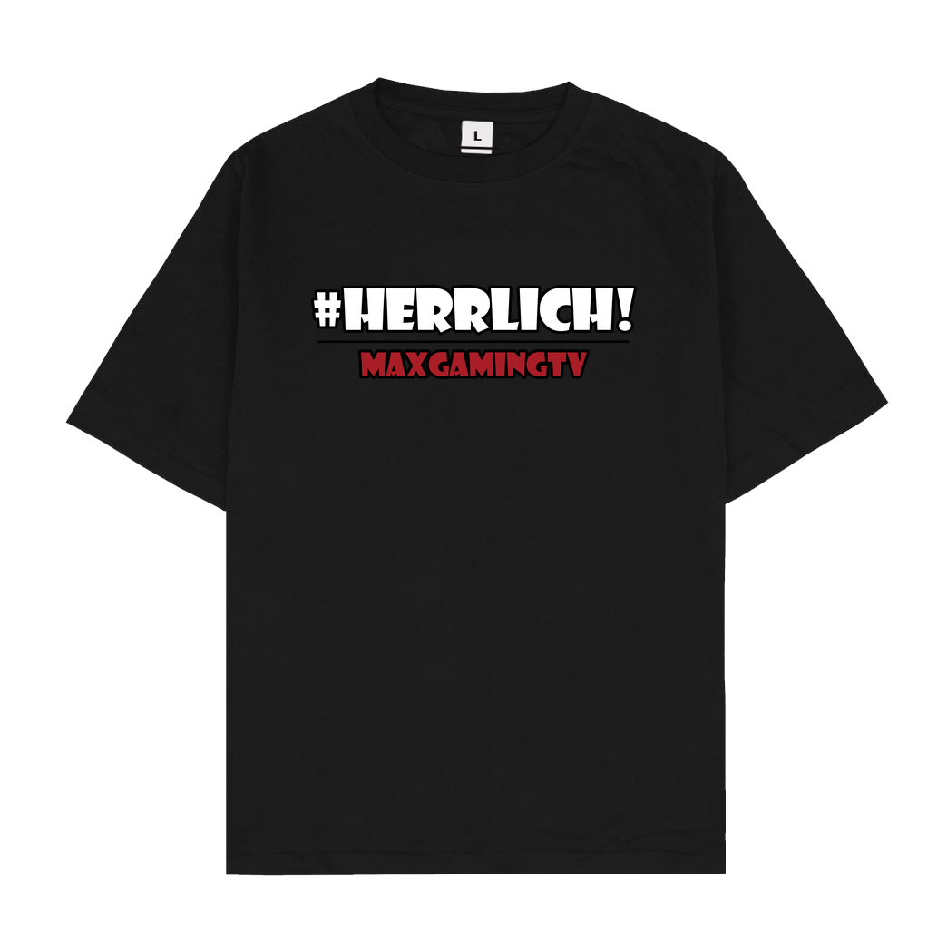 MaxGamingTV MaxGamingTV - #herrlich T-Shirt Oversize T-Shirt - Schwarz