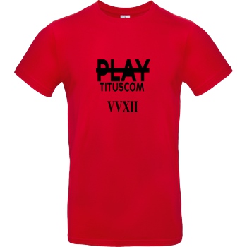 playtituscom playtituscom - VVXII T-Shirt B&C EXACT 190 - Rot
