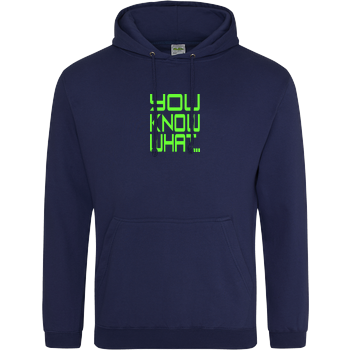 R6_LeyDi - You Know What... JH Hoodie - Navy