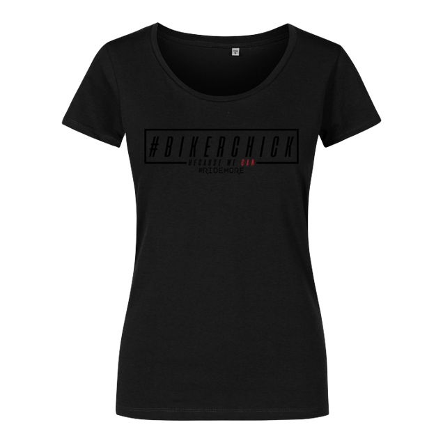 Ride-More - Ridemore - #BikerChick - T-Shirt - Damenshirt schwarz