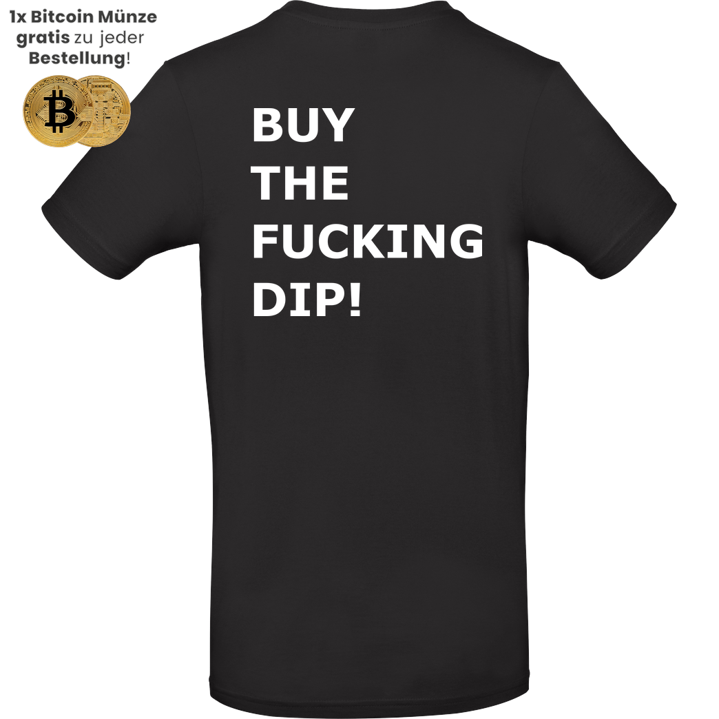 None Robyn HD - Buy the fucking Dip T-Shirt B&C EXACT 190 - Schwarz