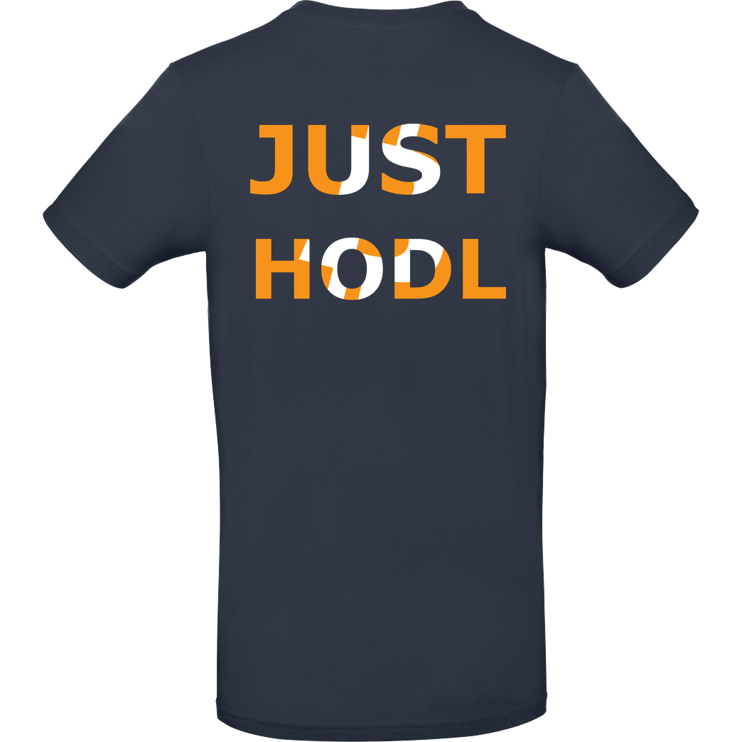 RobynHD Robyn HD - Just Hodl Bitcoin T-Shirt B&C EXACT 190 - Navy