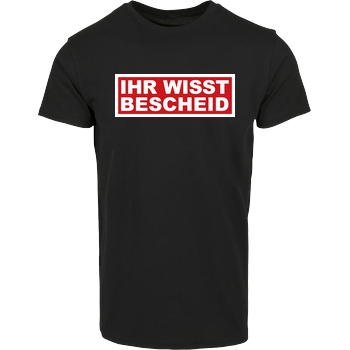 schmittywersonst schmittywersonst - Ihr Wisst Bescheid T-Shirt Hausmarke T-Shirt  - Schwarz