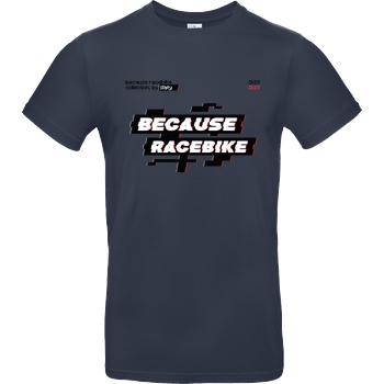 Slaty Slaty - Because Racebike Arcade T-Shirt B&C EXACT 190 - Navy