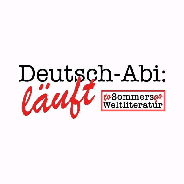 Sommers Weltliteratur to go - Sommers Weltliteratur - Deutsch-Abi