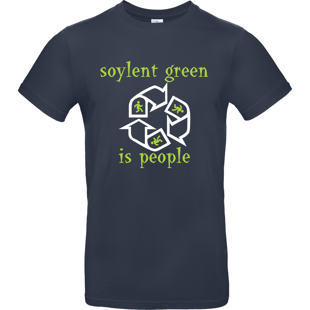 None Soylent Green is people T-Shirt B&C EXACT 190 - Navy